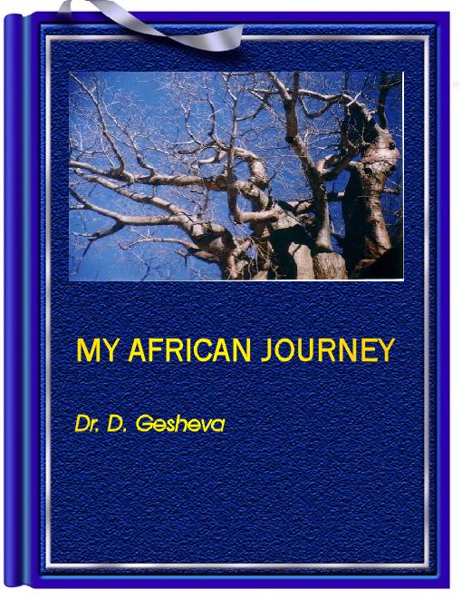 Title details for MY AFRICAN JOURNEY by Dr. Darena Gesheva - Available